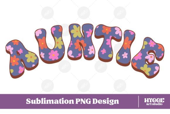 Auntie Png Retro Flowers: Graphics & Illustrations